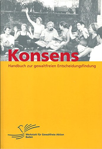 Pdf Konsens Handbuch Zur Gewaltfreien Entscheidungsfindung - 