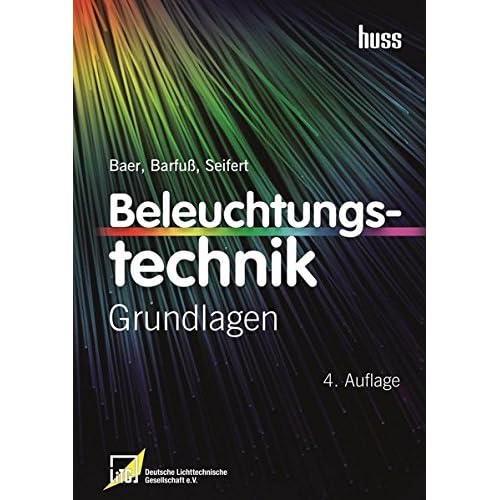 [PDF] Download Beleuchtungstechnik: Grundlagen Kostenlos