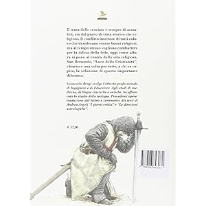 De Laude novae militiae. Lode alla nuova milizia