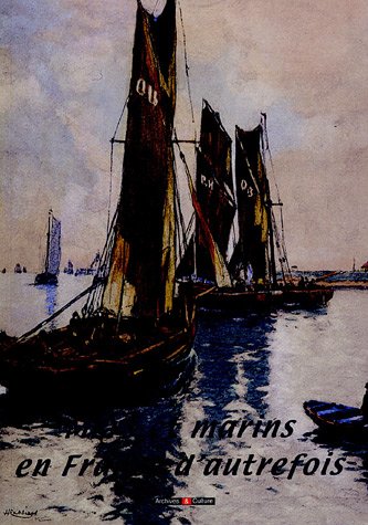 Mers et marins en France d'autrefois