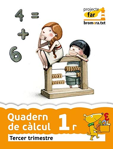 Quadern de càlcul 3 trimestre 1 primària (projecte far)