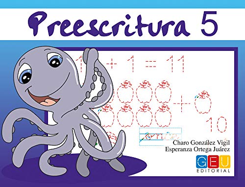 preescritura 5: Mejora del manejo Del Lapiz | Educación Infantil | Editorial Geu | Refuerzo Escolar (Niños de 3 a 5 años