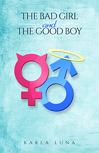 The Bad Girl and The Good Boy (English Edition)