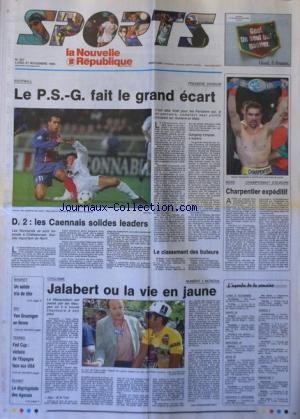 NOUVELLE REPUBLIQUE SPORT (LA) [No 337] du 27/11/1995 - FOOT / LE PSG - AUXERRE - METZ - CAEN - BOXE / CHAMPIONNAT D'EUROPE - CYCLISME / JALABERT - BASKET / UN SOLIDE TRIO DE TETE - SKI / VON GRUENIGEN EN FORME - TENNIS/ FED CUP - RUGBY / LA DEGRINGOLADE DES AGENAIS francais