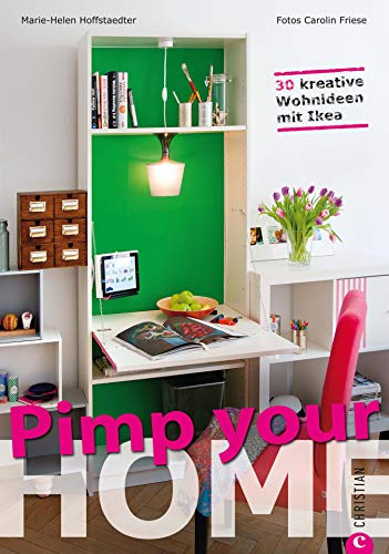 Wohnideen: Pimp your home - 30 kreative Wohnideen mit Ikea. Schnell umzusetzende Tipps zum Möbel verschönern und umgestalten nach dem Prinzip Remake Ikea Wohnideen: Pimp your home - 30 kreative Wohnideen mit Ikea. Schnell umzusetzende Tipps zum Möbel verschönern und umgestalten nach dem Prinzip Remake Ikea