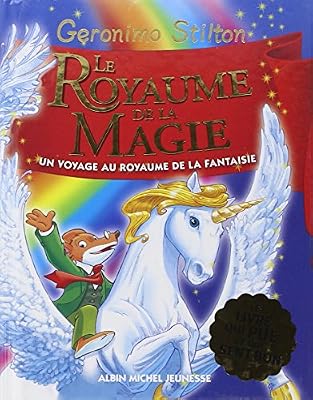 Le Royaume de la Fantaisie, Tome 3 : Le royaume de la magie