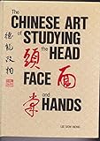 Image de The Chinese Art of Studying the Head, Face and Hands