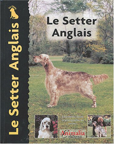 Télécharger Le Setter Anglais PDF Ebook En Ligne