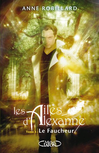⤂Télécharger⤃ AILES D'ALEXANNE T03 FAUCHEUR Gratuit