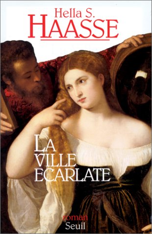 couverture de : La Ville &eacute;carlate