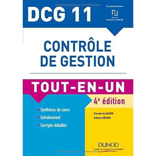 DCG 11 - Contrôle de gestion - 4e éd. - Tout-en-Un DCG 11 - Contrôle de gestion - 4e éd. - Tout-en-Un