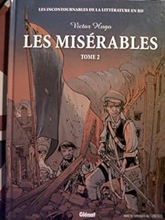jaquette livre Les misérables de Victor HUGO: les incontourables de la littérature en BD (Tome 2)