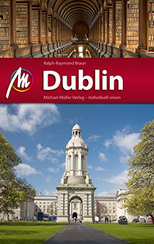 Download Dublin Reiseführer Michael Müller Verlag: Individuell reisen mit vielen praktischen Tipps (MM-City) Download Dublin Reiseführer Michael Müller Verlag: Individuell reisen mit vielen praktischen Tipps (MM-City)