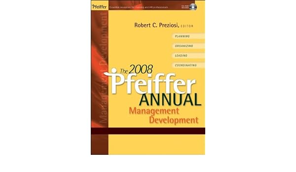 The Pfeiffer Annual Management Development J B Pfeiffer - 
