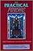 Practical Psychic: A Survival Guide: Practical Techniques for Enlisting the Resources of Your Own Psychic Ability by John Friedlander, Cynthia Pearson