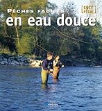PECHE FACILE EN EAU DOUCE