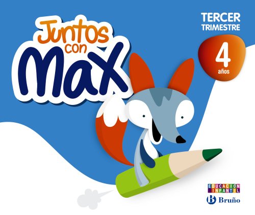 Juntos con Max 4 años Tercer trimestre (Juntos con Lola, Max y Zeta)