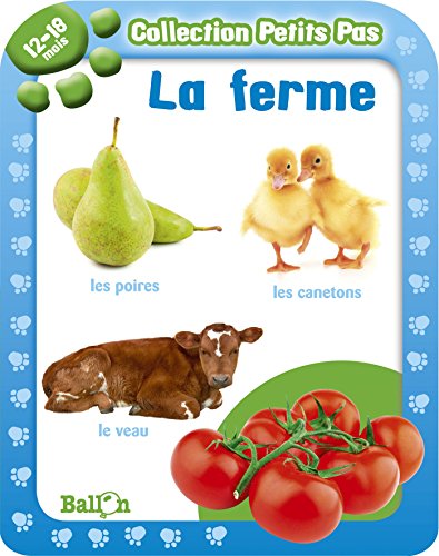 PETITS PAS LA FERME 12-18 M