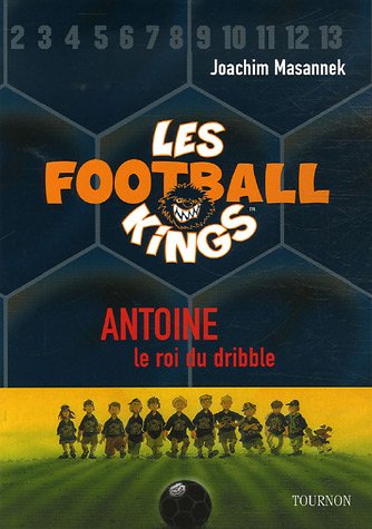 couverture de : Antoine le roi du dribble