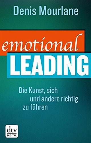 Download Emotional Leading: Die Kunst, sich und andere richtig zu führen (dtv premium) Download Emotional Leading: Die Kunst, sich und andere richtig zu führen (dtv premium)