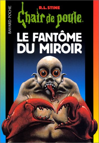 couverture de : Chair de Poule - le fant&ocirc;me du miroir