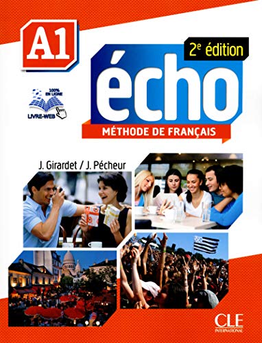Echo A1 Livre de l'eleve Con Portfolio Per le Scuole superiori Con DVDROM Con espansione online: Livre de l'eleve