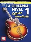 Metodo moderno para la Guitarra Nivel 1Modern Guitar Method Grade 1 Metodo moderno para la Guitarra Nivel 1Modern Guitar Method Grade 1