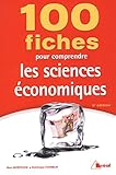 100 fiches pour comprendre les sciences économiques