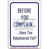 Bevor Sie Klagen... Haben Sie sich noch Aluminium Schild Blechschilder Vintage Road Schilder Dose Teller Schilder dekorativer