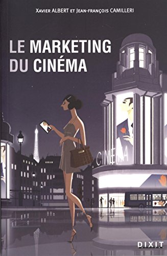 Télécharger Le marketing du cinéma Livre eBook France