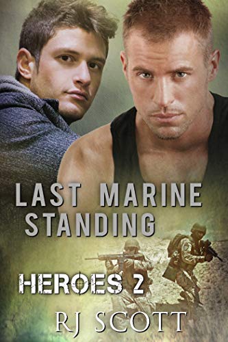 Last Marine Standing (Heroes Book 2) (English Edition) Last Marine Standing (Heroes Book 2) (English Edition)