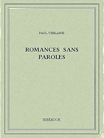 Romances Sans Paroles Ebook Verlaine Paul Amazon Fr