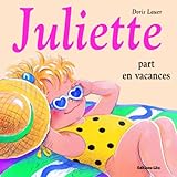 Juliette part en vacances