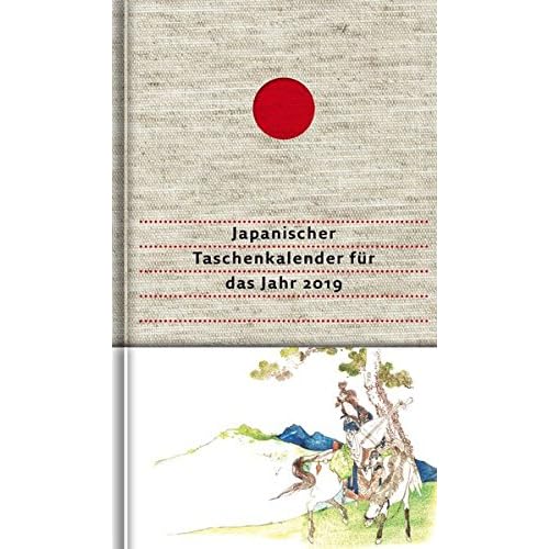 Japanischer Taschenkalender für das Jahr 2019: Mit 53 Haiku von Matsuo Bashô und von seinen Meisterschülern