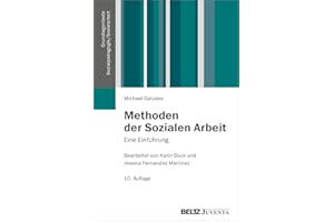 Methoden der Sozialen Arbeit: Eine Einführung (Grundlagentexte Sozialpädagogik/Sozialarbeit)