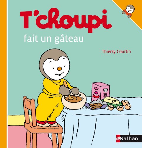 couverture de : T'choupi fait un gâteau