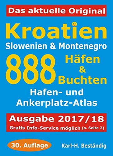 Download Kroatien - 888 Häfen und Buchten: Küsten-und Hafenführer für Boots- und Yachtsportler Download Kroatien - 888 Häfen und Buchten: Küsten-und Hafenführer für Boots- und Yachtsportler