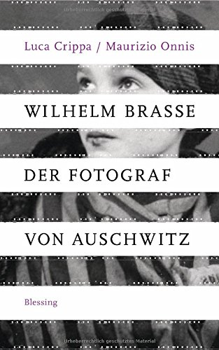 Download Wilhelm Brasse - der Fotograf von Auschwitz Download Wilhelm Brasse - der Fotograf von Auschwitz