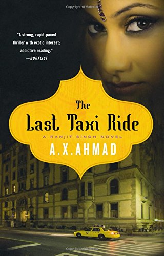 The Last Taxi Ride: A Ranjit Singh Novel: 2 (Ranjit Singh, 2)