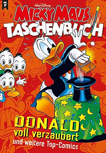 Micky Maus Taschenbuch 17: Donald voll verzaubert und weitere Top-Comics