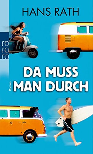 Da muss man durch (Die Paul-Trilogie, Band 2)
