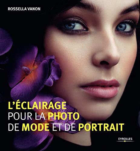 Télécharger L'éclairage pour la photo de mode et de portrait livre En ligne
