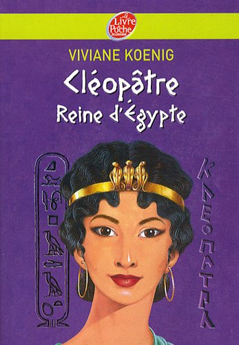 couverture de : Cl&eacute;op&acirc;tre, Reine d'Egypte