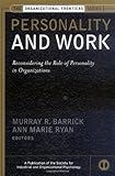 Personality and Work: Reconsidering the Role of Personality in Organizations (English Edition) by 