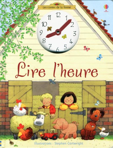 couverture de : Lire l'heure - les contes de la ferme