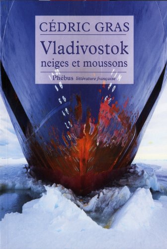 couverture de : Vladivostok: neiges et moussons