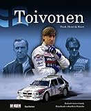 Image de Toivonen - Pauli, Henri & Harri: Finland's Fastest Family