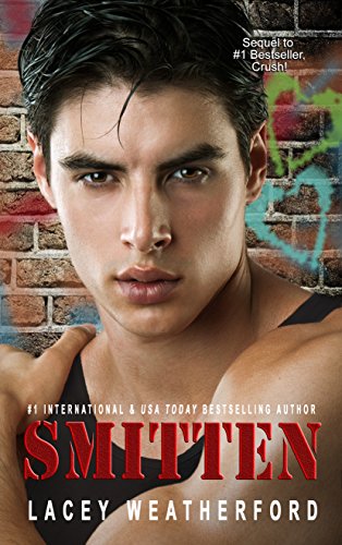 Smitten (Crush series Book 2) (English Edition) Smitten (Crush series Book 2) (English Edition)