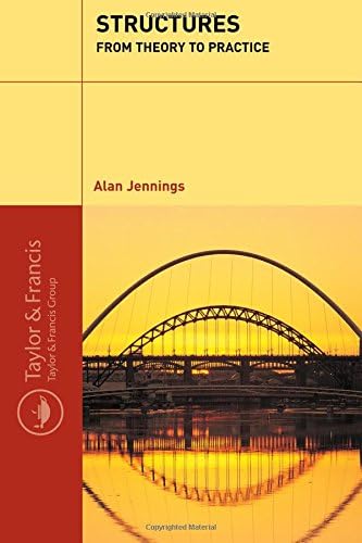 Structures: From Theory to Practice