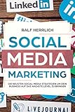 Social Media Marketing: Steigerung der Unternehmenserfolges durch verschiedene Plattformen! Der perfekte Start ins erfolgreiche Social Media Marketing ... (Facebook Instagram Snapchat, Linkedid 1) by Ralf Herrlich